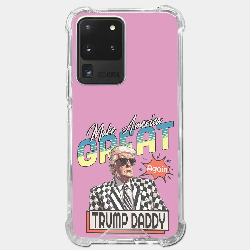 Trump Daddy, Make America Great Again - US Election Clear Phone Case