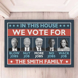 We Vote For Who Creates More Jobs - US Elections Home Decor Decorative Mat, House Warming Gift Mat