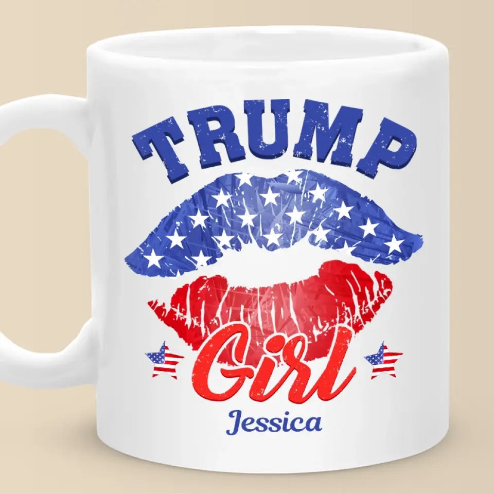 Still A Trump Girl - US Election Personalized Custom Mug, Trump Mug - Gift For Best Friends, BFF, Sisters