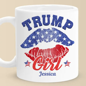 Still A Trump Girl - US Election Personalized Custom Mug, Trump Mug - Gift For Best Friends, BFF, Sisters