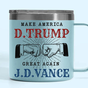 Trump And Vance, Make America Great Again - US Election 14oz Stainless Steel Tumbler With Handle