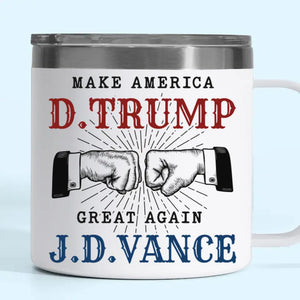 Trump And Vance, Make America Great Again - US Election 14oz Stainless Steel Tumbler With Handle