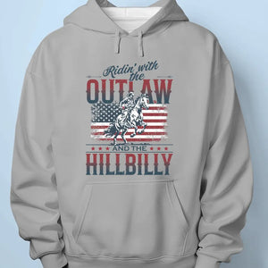 Ridin' With The Outlaw And The Hillbilly - Trump Election Unisex T-shirt, Hoodie, Sweatshirt