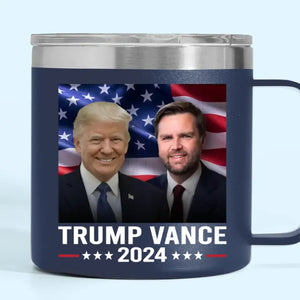 Trump And Vance, MAGA 2024 - US Election 14oz Stainless Steel Tumbler With Handle