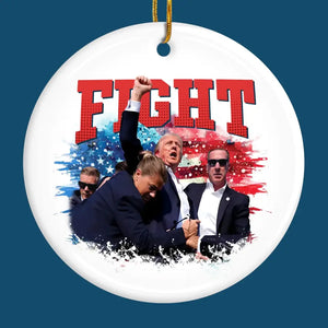 He Will Never Stop Fighting For America - US Elections Ceramic Round Shaped Ornament - Christmas Gift For Conservative Supporters