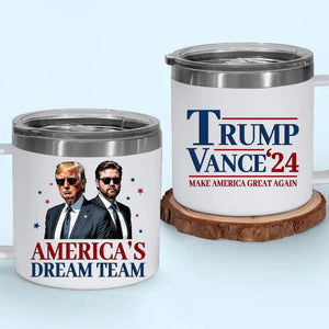 Trump And Vance, America's Dream Team - US Election 14oz Stainless Steel Tumbler With Handle