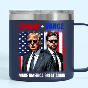 Trump Vance, Make America Stronger And Greater - US Election 14oz Stainless Steel Tumbler With Handle