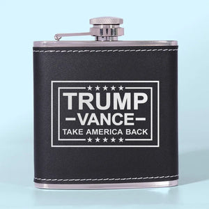 Trump Vance 2024, Take America Back - US Election Hip Flask - Gift For Trump Supporters