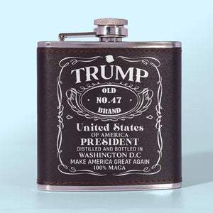 Trump, President Of The United States Of America No. 47 Brand - US Election Hip Flask - Gift For Trump Supporters