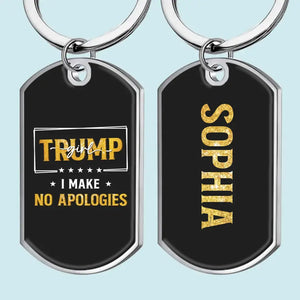 Trump Girl, No Apologies - US Election Personalized Custom Keychain - Gift For Best Friends, BFF, Sisters