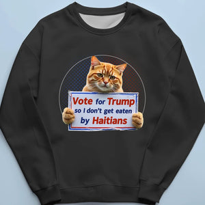 Vote For Trump, Make Cats Safe Again - Trump Election Unisex T-shirt, Hoodie, Sweatshirt