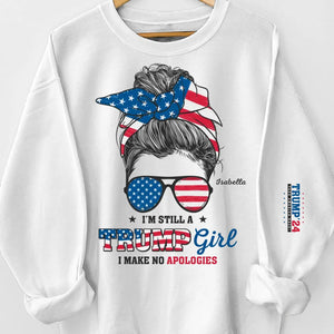 I'm Still A Conservative Girl, No Apologies - US Elections Personalized Custom Unisex Sweatshirt With Design On Sleeve - Gift For Best Friends, BFF, Sisters