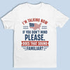 I'm Talking Now - US Election Unisex T-shirt, Hoodie, Sweatshirt