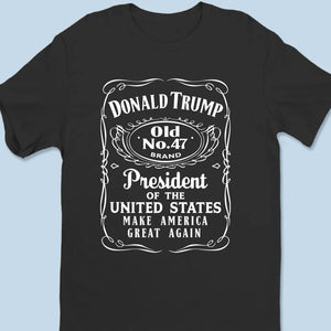 Old No.47 Brand - US Election Unisex T-shirt, Hoodie, Sweatshirt