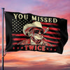 Hey, You Missed Me Twice - US Election Horizontal House Flag