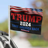 America Returned To The Right President - US Election Car Window Flag - Gift For Conservative Supporters