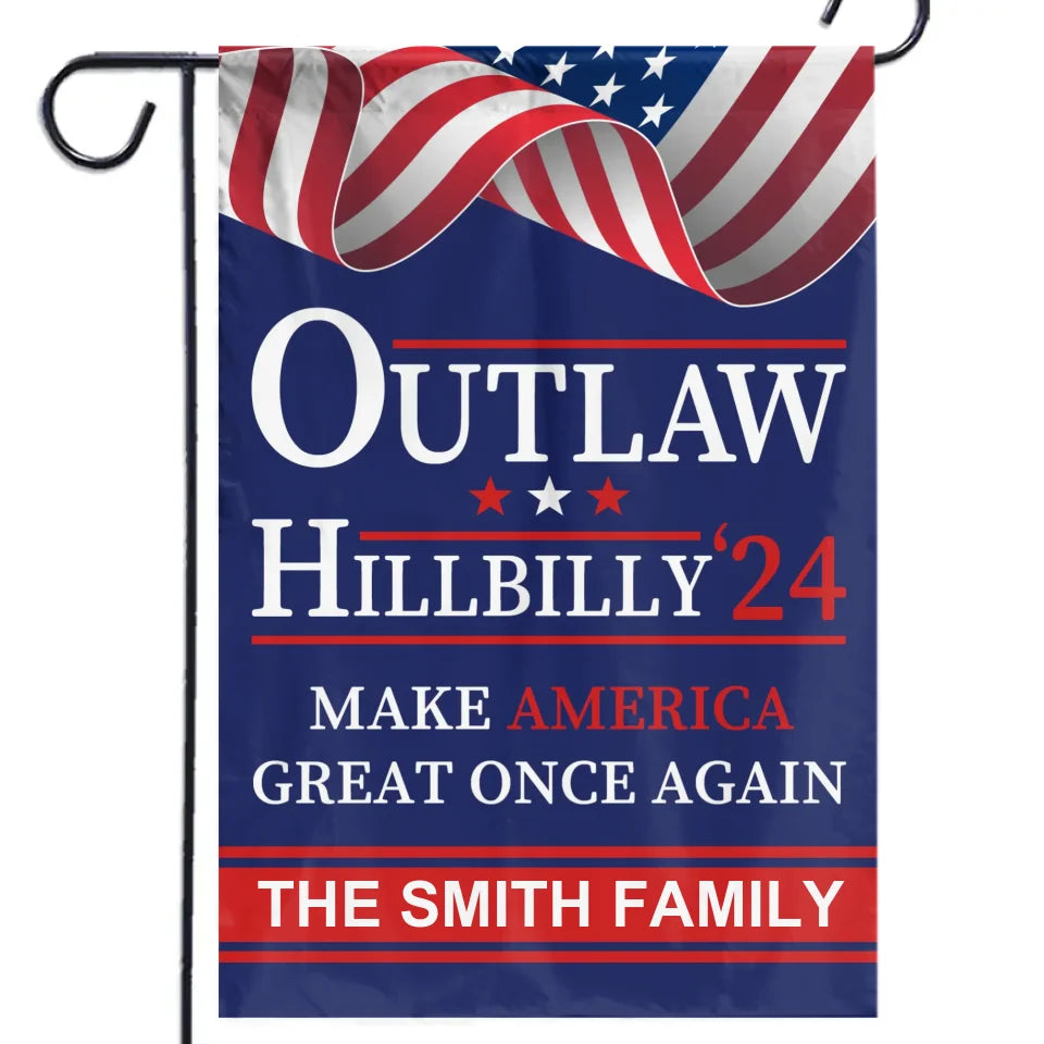 Outlaw & Hillbilly 24 - US Election House Flag, Garden Flag