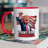 Fight For America For The Rest Of My Life - US Elections Accent Mug