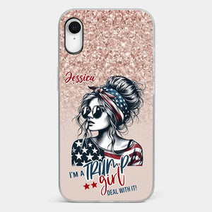 I'm A Conservative Girl, Deal With It - US Election Clear Phone Case - Gift For Best Friends, BFF, Sisters