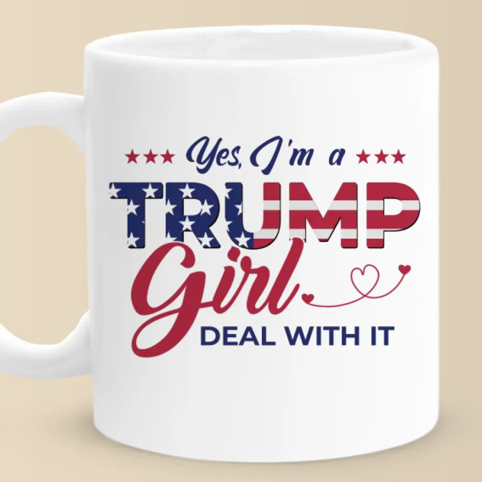 Deal With It, No Apologies - US Election Personalized Custom Mug - Gift For Best Friends, BFF, Sisters