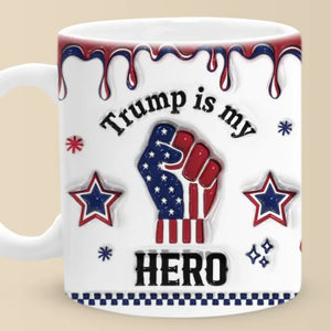 I’m Here To Make My Voice Heard - US Elections 3D Inflated Effect Printed Mug - Gift For Conservative Supporters