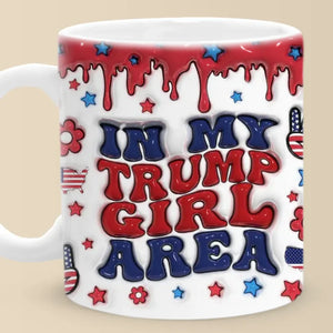 When Girls Unite Our Future Is Bright - US Elections 3D Inflated Effect Printed Mug - Gift For Conservative Supporters