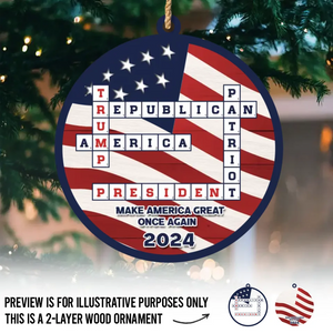 The Power Of Togetherness Is Unstoppable - US Elections 2 Layered Wood Christmas Ornament - Christmas Gift For Conservative Supporters