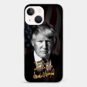 Let's Make The Nation Strong Together - US Election Clear Phone Case