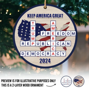 Standing Tall For Our Principles And Ideals - US Elections 2 Layered Wood Christmas Ornament - Christmas Gift For Conservative Supporters