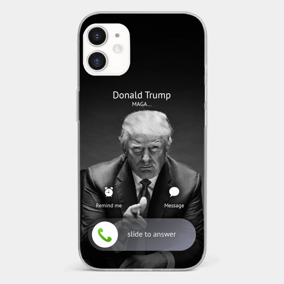 Pick Up The Phone, The President Is Calling - US Election Clear Phone Case