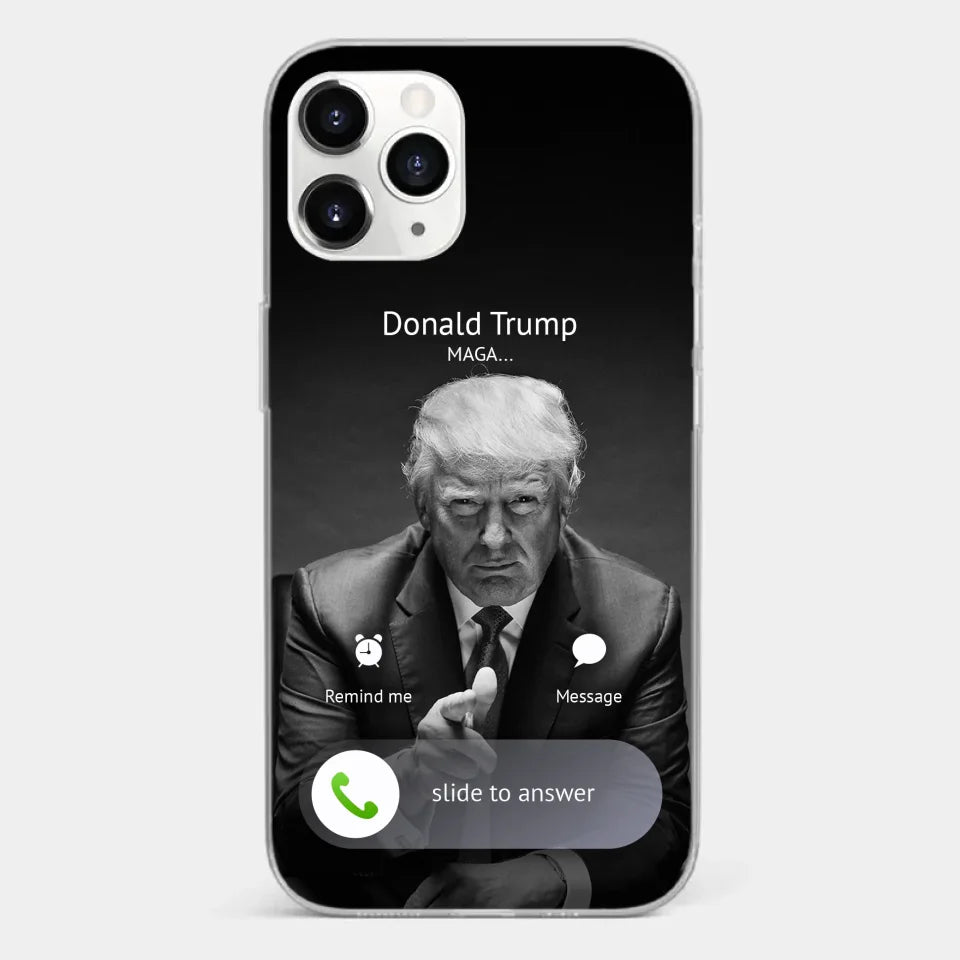 Pick Up The Phone, The President Is Calling - US Election Clear Phone Case
