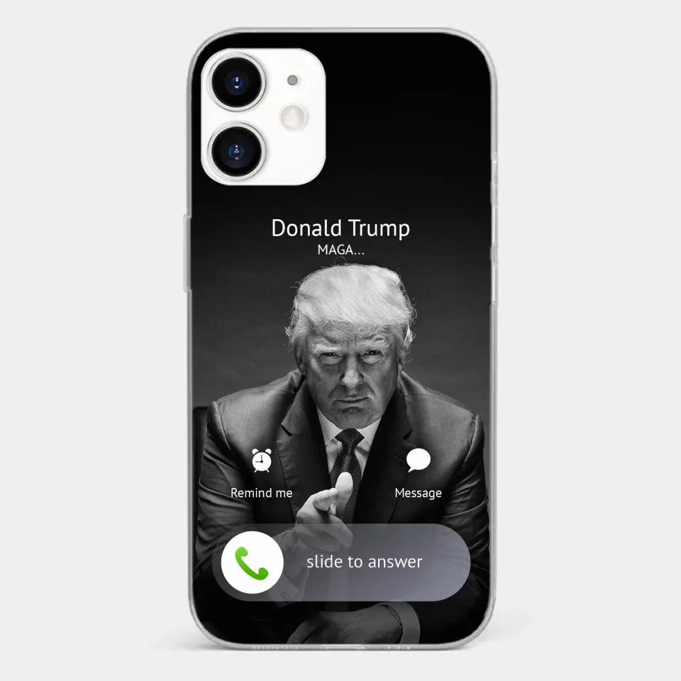 Pick Up The Phone, The President Is Calling - US Election Clear Phone Case