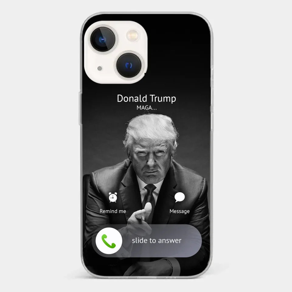 Pick Up The Phone, The President Is Calling - US Election Clear Phone Case