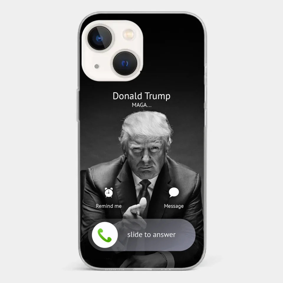 Pick Up The Phone, The President Is Calling - US Election Clear Phone Case