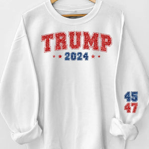 Vote For 45 And 47 - America US Elections Unisex Sweatshirt With Design On Sleeve