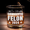 I'm Voting Convicted Felon 2024 - US Election Whiskey Glass - Gift For Conservative Supporters