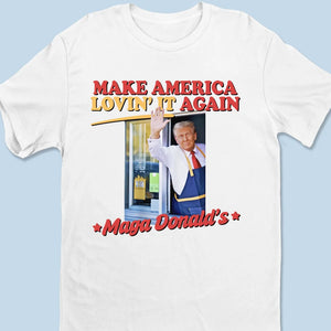 Lovin' America Again - US Election Unisex T-shirt, Premium T-shirt, Hoodie