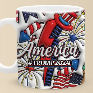 Bring The Liberty To America - US Elections 3D Inflated Effect Printed Mug - Gift For Conservative Supporters