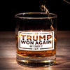He's Back And Won Again, Get Over It - US Election Whiskey Glass - Gift For Conservative Supporters