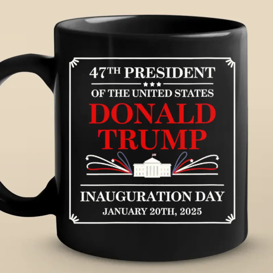 Inauguration Day Is For Mr. T, Our President - US Election Black Mug