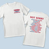Not Sorry For Having Morals And Values - US Elections Back And Front Printed Unisex T-shirt