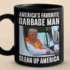 Trying To Clean Up America In A Better Way - US Election Black Mug