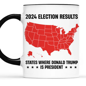 States Where Mr.T Is President - US Elections Accent Mug