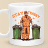 Stay Trashy - US Election Mug - Gift For Conservative Supporters
