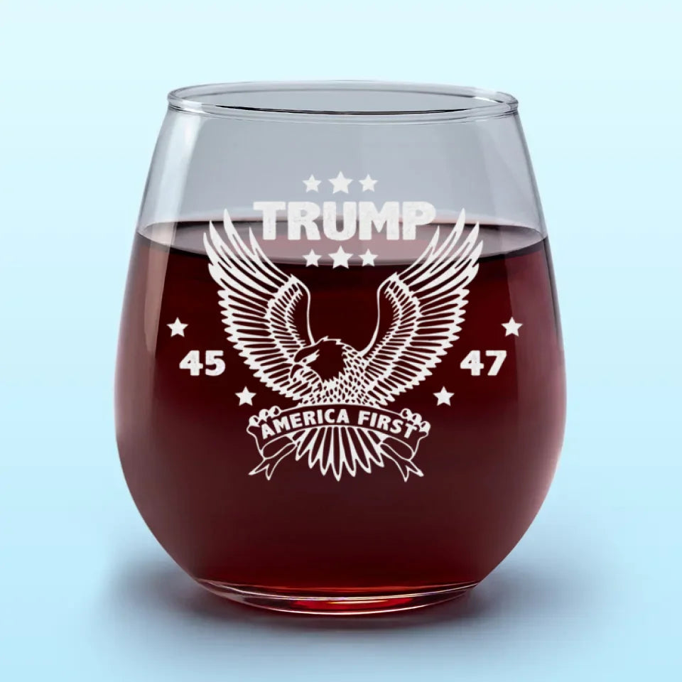 A Historic Win For The 45th And 47th Leader - US Election Wine Glass
