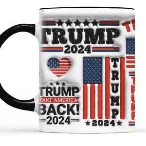 2024 Is The Great Year Of America - US Elections 3D Inflated Effect Printed Accent Mug