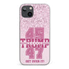 Keep Going, Pink Girl - US Election Clear Phone Case - Christmas Gift For Best Friends, BFF, Sisters