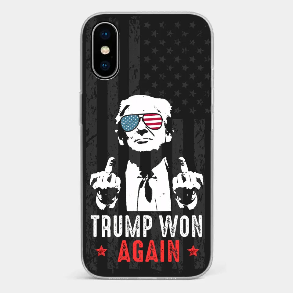 He Won Again - US Election Clear Phone Case - Gift For Conservative Supporters