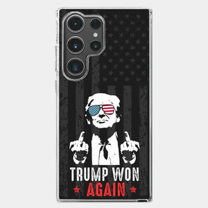 He Won Again - US Election Clear Phone Case - Gift For Conservative Supporters