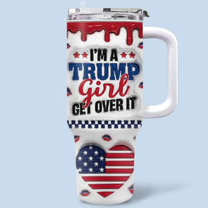 For The Girls Who Believe In Bold Moves - US Election 3D Inflated Effect Printed 40 Oz Stainless Steel Tumbler With Handle - Gift For Best Friends, BFF, Sisters